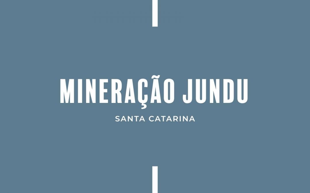 MINERAÇÃO JUNDU SC